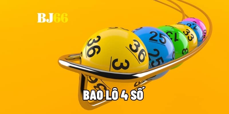 Bao lô 4 số