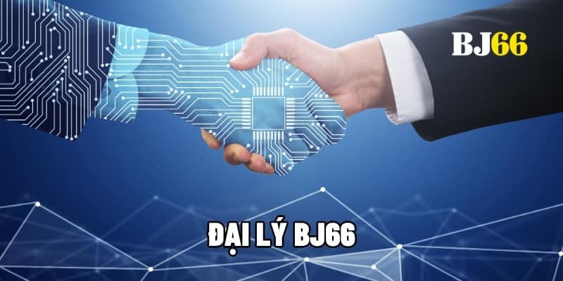 Đại lý BJ66