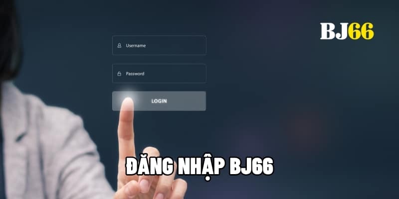 Đăng nhập BJ66