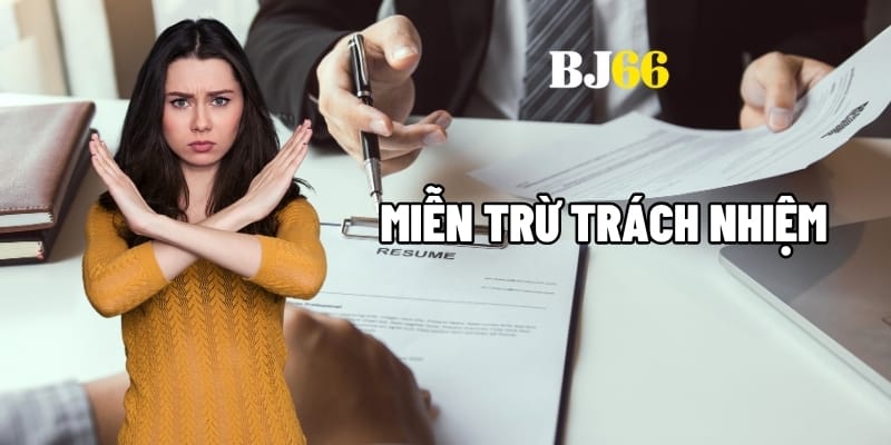 Miễn trừ trách nhiệm